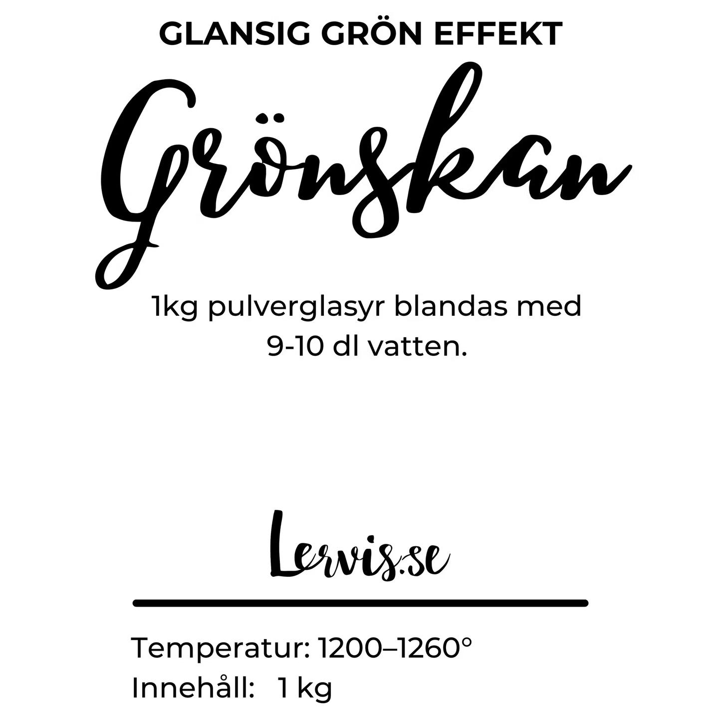 Grönskan - Glansig Grön Effektglasyr - Lervis.se