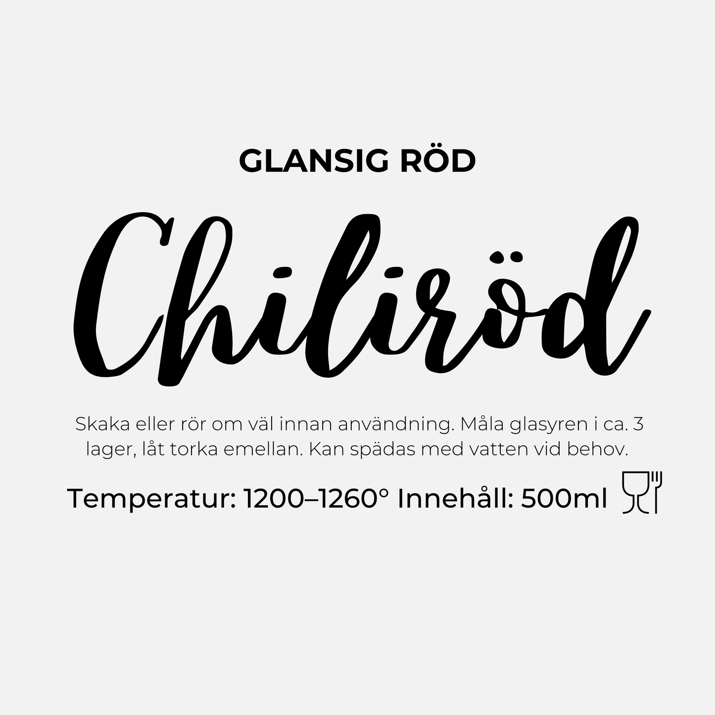 Chiliröd penselglasyr, glansig röd