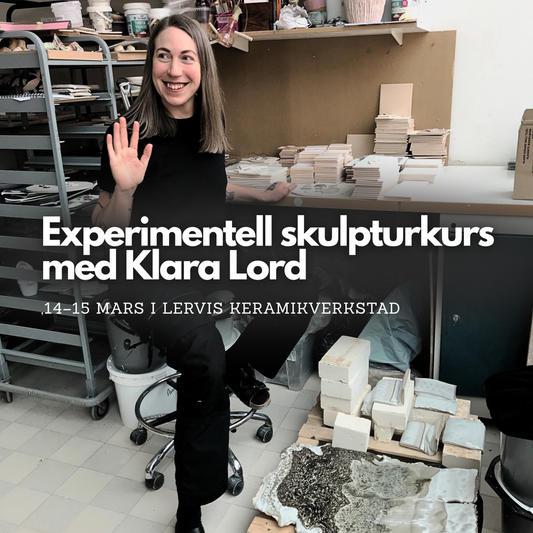 Hitta ditt uttryckssätt – experimentell skulpturkurs med Klara Lord, 14–15 mars